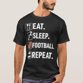 T-shirt Manger Dormir Football Répéter Drôle Joueur de Foo
