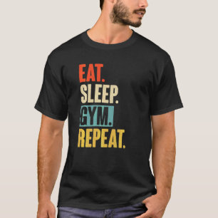 T-shirt Manger Dormir Gym Répéter Rétro Vintage Gym