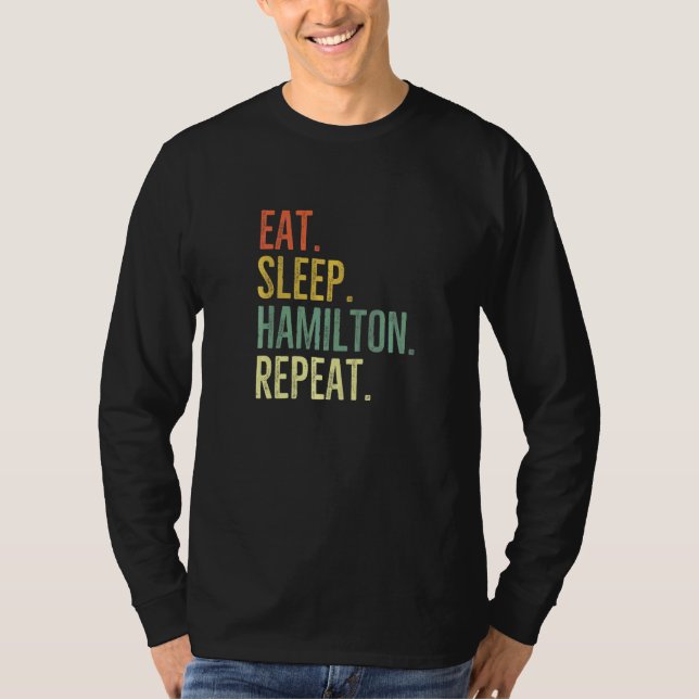 T-shirt Manger Dormir Hamilton Répéter Hamilton Histoire A (Devant)