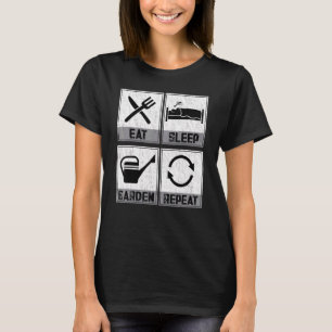 T-shirt Manger Dormir Jardin Répéter Jardinage Plantes Jar