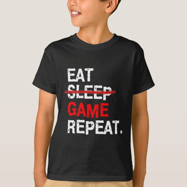 T-shirt Manger Dormir Jeu Répéter Tableau Pc Vidéo Joueur  (Devant)