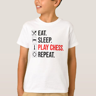 T-shirt Manger. Dormir. Jouez Aux Échecs. Recommencer