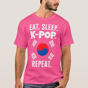 T-shirt Manger. Dormir. K-Pop. Recommencer. K-Pop