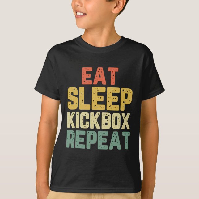 T-shirt Manger Dormir Kickbox Répéter Kickboxing Kick Boxi (Devant)