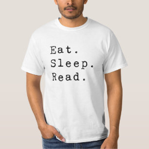 T-shirt Manger. Dormir. Lire.