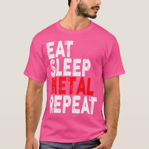 T-shirt Manger Dormir Métal Répéter Heavy Rock Rave Tee