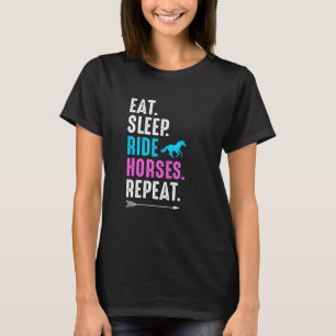 T-shirt Manger Dormir Monter à Cheval Répéter Équitation A