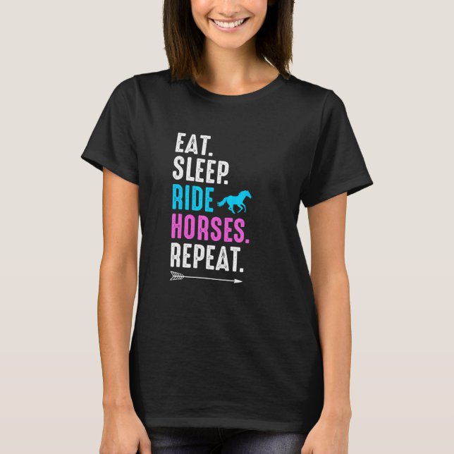 T-shirt Manger Dormir Monter à Cheval Répéter Équitation A (Devant)