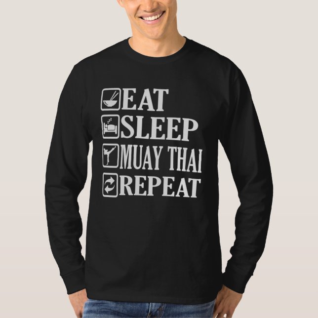 T-shirt Manger Dormir Muay Thai Répéter (Devant)