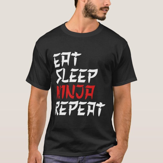 T-shirt Manger Dormir Ninja Répéter Ninja Karaté Ninja  (Devant)