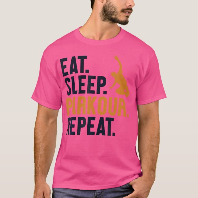 T-shirt Manger Dormir Parkour Répéter Entraînement Mur Cou (Devant)