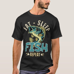 T-shirt Manger Dormir Pêche Répéter