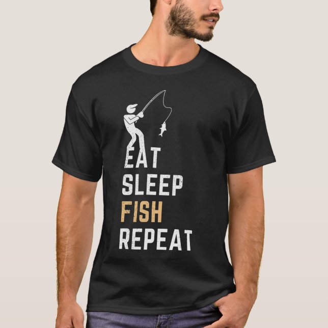 T-shirt Manger Dormir Pêche Répéter Cadeau de pêche drôle (Devant)