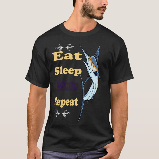 T-shirt Manger Dormir Pêche Répéter Conception de Badge de (Devant)