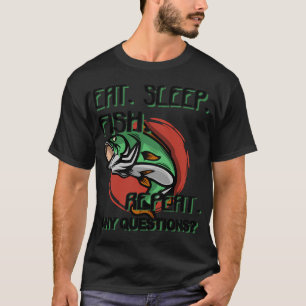 T-shirt Manger Dormir Pêcher Répéter, Des Questions ? Cita