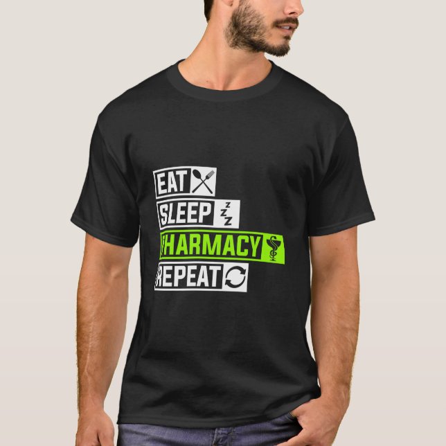 T-shirt Manger Dormir Pharmacie Répéter Profession Doc Doc (Devant)