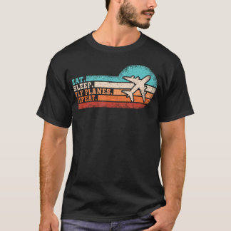 T-shirt Manger Dormir Piloter Avions Répéter Drôle Pilote