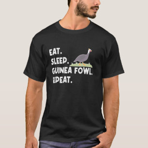 T-shirt Manger Dormir Pintade Poulet Oiseau Répéter