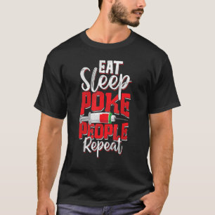 T-shirt Manger Dormir Piquer Les Gens Drôle Phlébotomie Ph