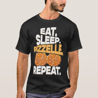 T-shirt Manger Dormir Pizzelle Répéter Gaufrette Italienne