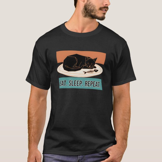 T-SHIRT MANGER, DORMIR, RÉPÉTER - CHAT NOIR DRÔLE (Devant)