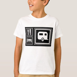 T-shirt Manger. Dormir. RV !