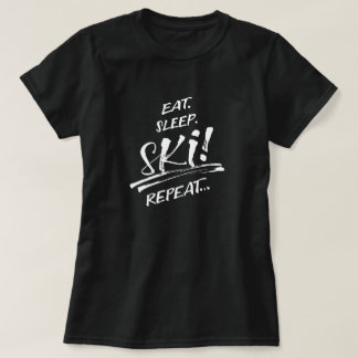 T-shirt Manger Dormir Skier Répéter - Blanc