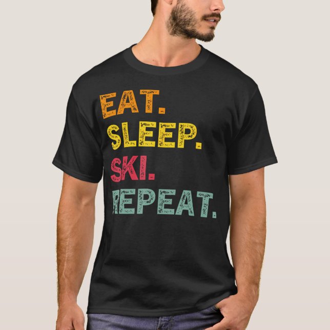 T-shirt Manger Dormir Skier Répéter Ski Vacances d'Hiver S (Devant)