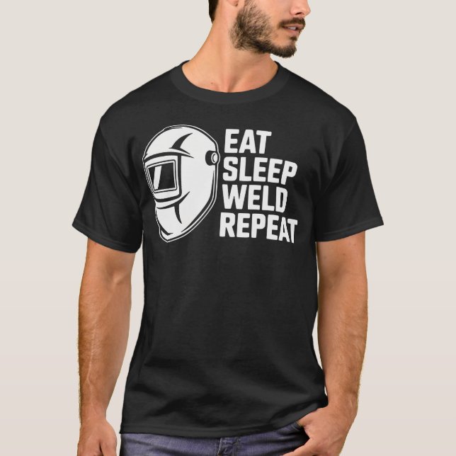 T-shirt Manger Dormir Souder Répéter - Drôle (Devant)