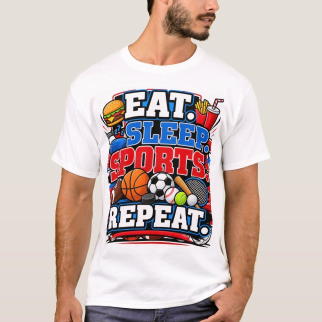 T-shirt Manger Dormir Sports Répéter (Devant)