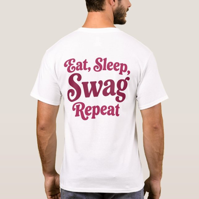 T-shirt Manger. Dormir. Style. Répéter (Dos)
