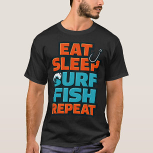 T-shirt Manger Dormir Surf Pêche Répéter Drôle Surf Pêche