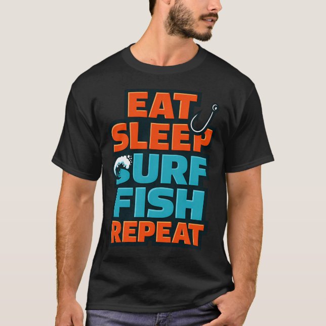 T-shirt Manger Dormir Surf Pêche Répéter Drôle Surf Pêche  (Devant)