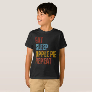 T-SHIRT MANGER DORMIR TARTE AUX POMMES RÉPÉTER