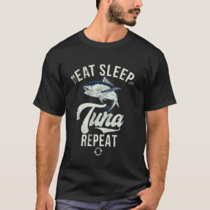 T-shirt Manger Dormir Thon Répéter Pêche au thon