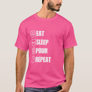T-shirt Manger Dormir Verser Répéter Drôle Brasserie de Bi