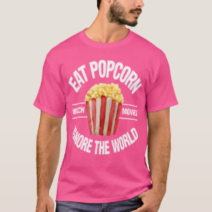 T-shirt Manger du pop-corn Regarder des films Ignorer le m