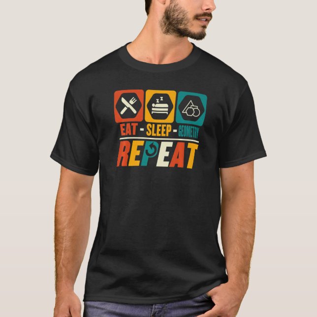 T-shirt Manger Géométrie du sommeil Répéter mathématiques  (Devant)