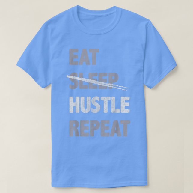 T-shirt Manger Hustle Répéter Motivation Inspiration Encou (Design devant)
