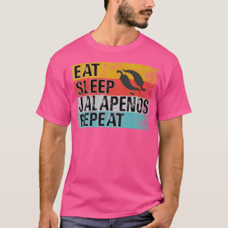 T-shirt Manger Jalapenos Sleep Répéter Funny Jalapeno Poiv