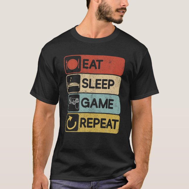 T-shirt Manger Jeu de sommeil Répéter Jeu de jeu à thème f (Devant)