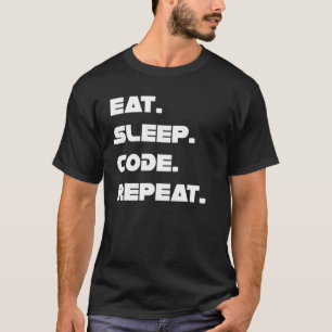 T-shirt Manger Le Code De Veille Répéter En Direct Un Co