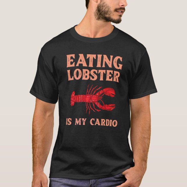 T-shirt Manger Le Homard Est Ma Citation Cardio Pour Un Ho (Devant)