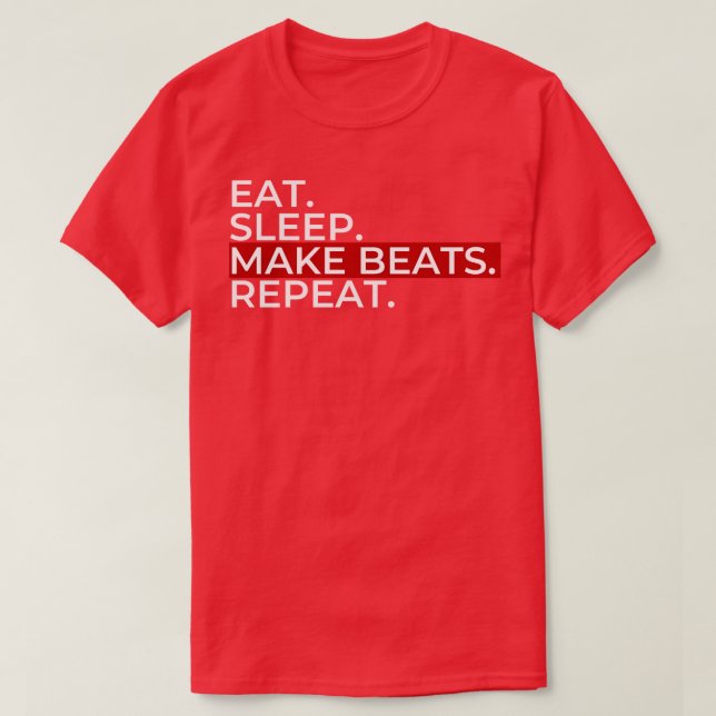 T-shirt Manger Le Sommeil Faire Des Beats (Design devant)