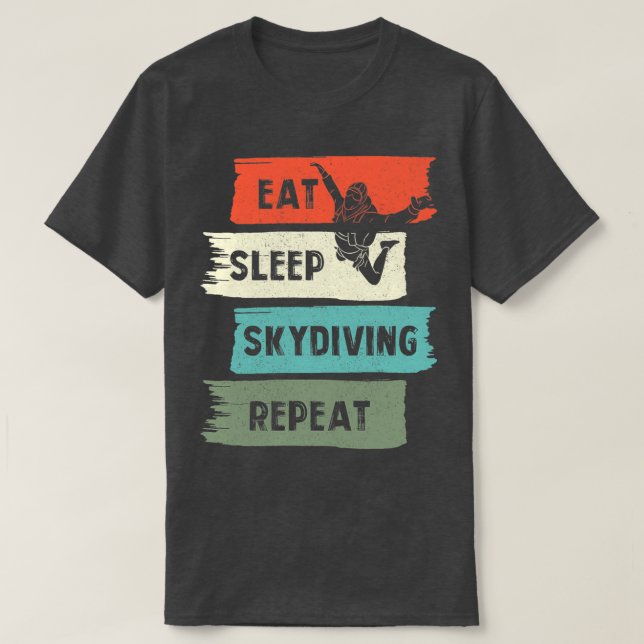 T-shirt Manger le sommeil Skydiving Répéter (Design devant)