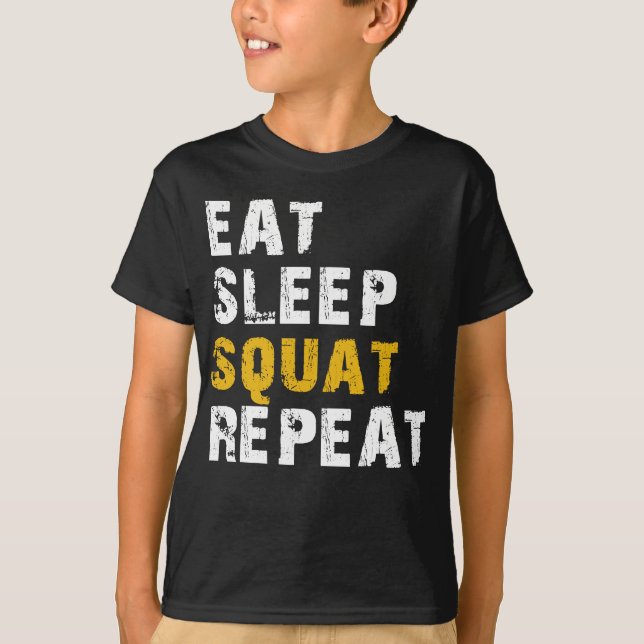 T-shirt manger le sommeil squat répéter (Devant)