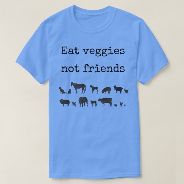 T-shirt Manger légumes non amis Drôle végétalien végétalie (Design devant)