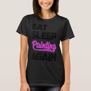 T-shirt Manger Peinture de sommeil à nouveau pinceau Artis