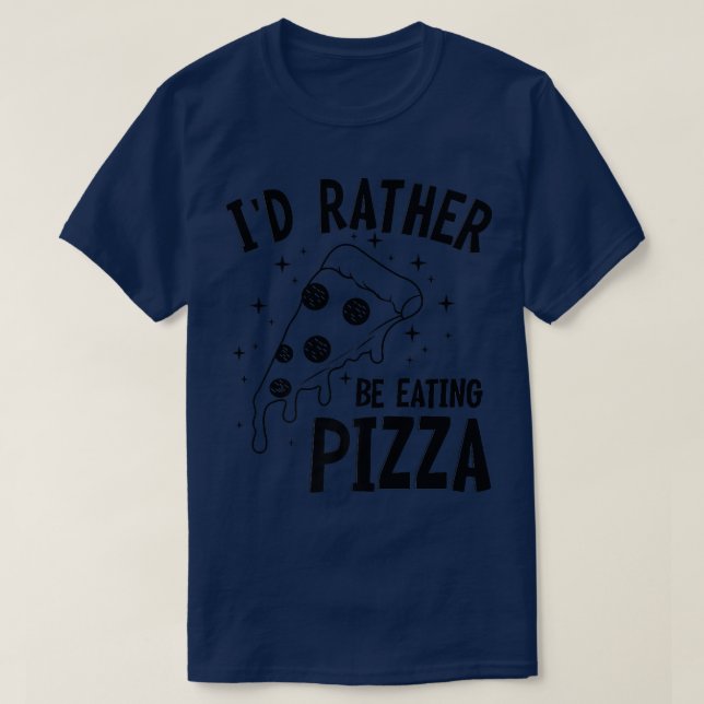 T-shirt Manger Pizza Drôle Dire Hobby Pizza Maker (Design devant)