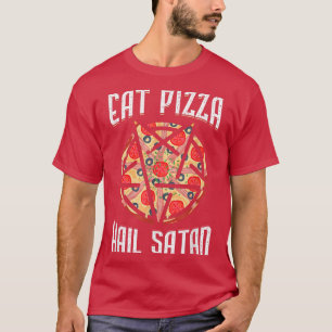 T-shirt Manger Pizza Hail Satan Occultisme Pentagram 